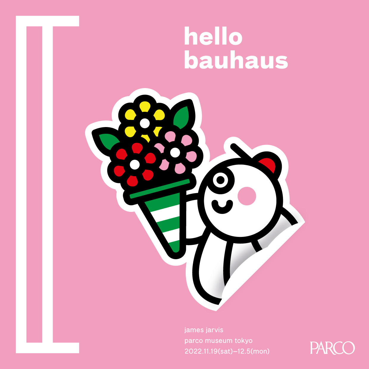 James Jarvisの個展「Hello Bauhaus」PARCO MUSEUMで開催 | LUX-BLO